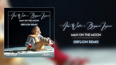 Alan Walker Man x Benjamin Ingrosso - Man On The Moon Sibylion Remix