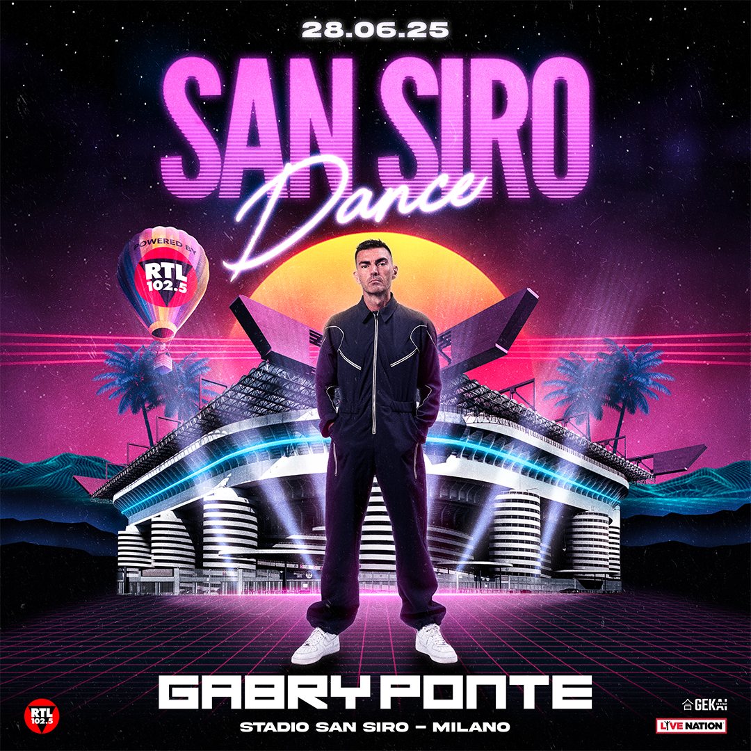 Gabry Ponte San Siro Gabry Ponte San Siro